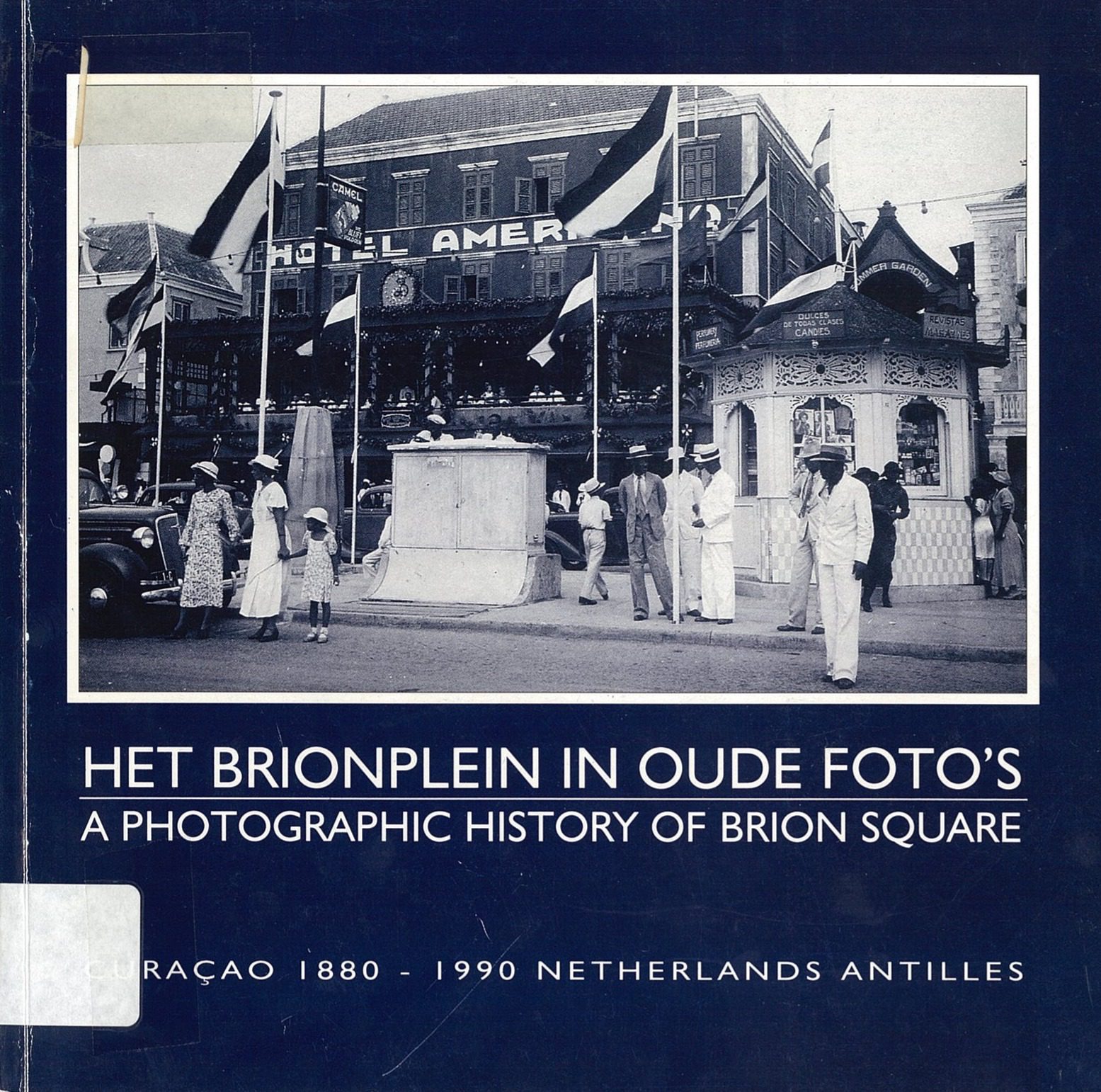 Het brionplein in oude fotos – Kaft