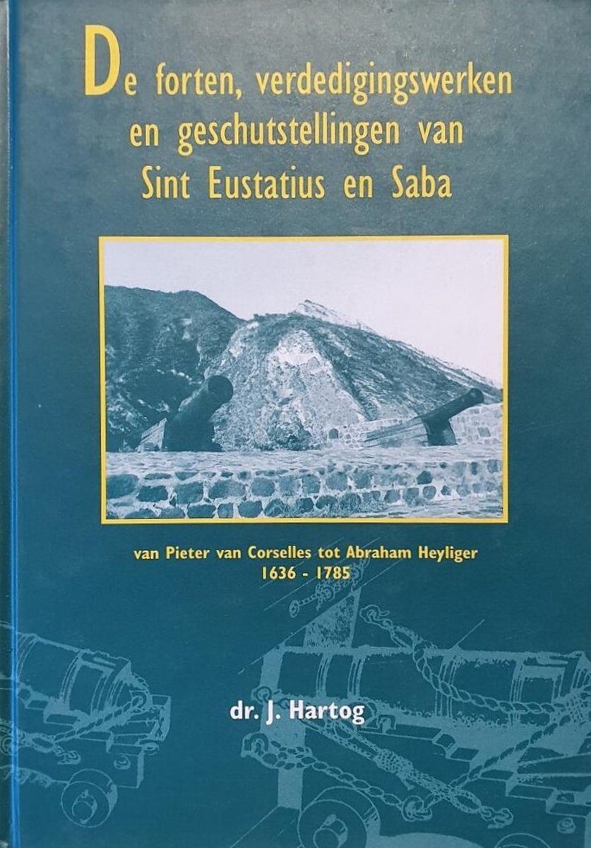 De forten, verdedigingswerken Saba, Statia -Kaft